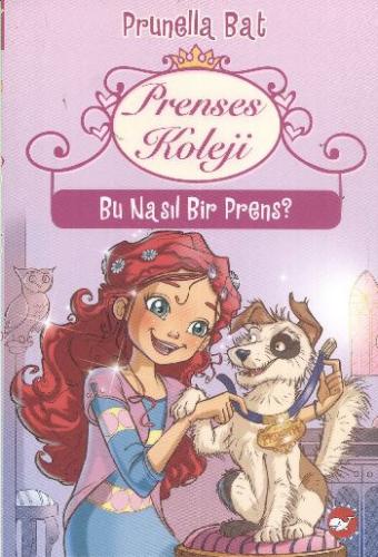 Kurye Kitabevi - Prenses Koleji-2 Bu Nasıl Bir Prenses?