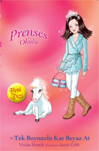 Kurye Kitabevi - Prenses Okulu-20: Prenses Isabella ve Tek Boynuzlu Ka