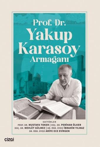 Kurye Kitabevi - Prof. Dr.Yakup Karasoy Armağanı