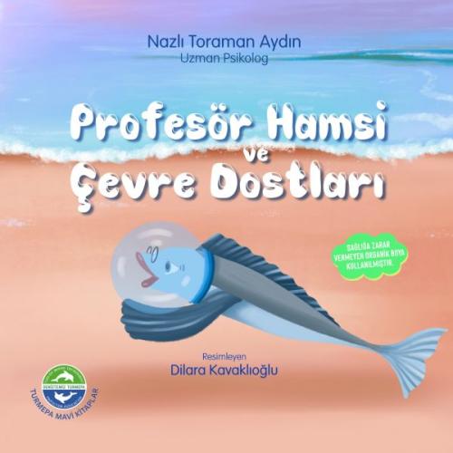 Kurye Kitabevi - Profesör Hamsi ve Çevre Dostları