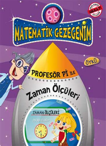 Kurye Kitabevi - Profesör Pi ile Matematik-4 Zaman Ustasının Uzay Yolc