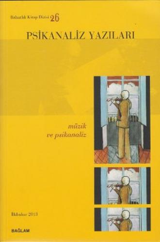 Kurye Kitabevi - Psikanaliz Yazıları 26 Müzik ve Psikanaliz