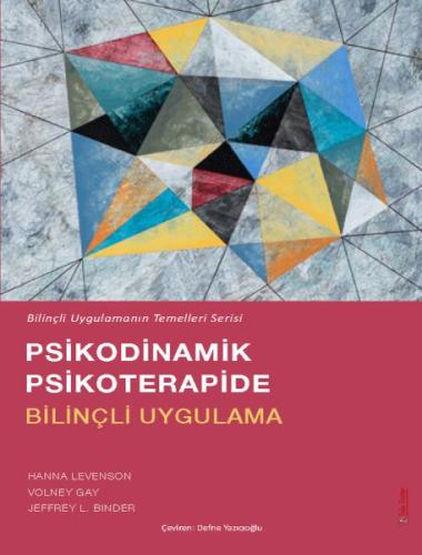 Kurye Kitabevi - Psikodinamik Psikoterapide Bilinçli Uygulama