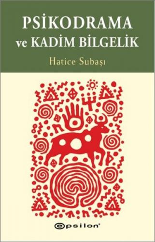 Kurye Kitabevi - Psikodrama ve Kadim Bilgelik