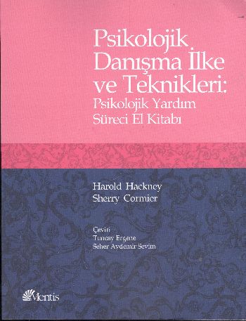 Kurye Kitabevi - Psikolojik Danışma İlke ve Teknikleri: Psikolojik Yar