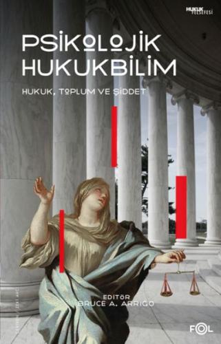 Kurye Kitabevi - Psikolojik Hukukbilim – Hukuk, Suç ve Toplum