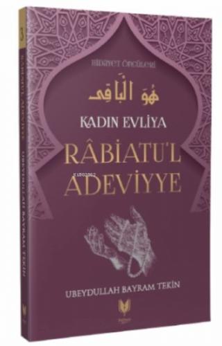 Kurye Kitabevi - Rabiatu'l Adeviyye - Kadın Evliya Hidayet Öncüleri 3