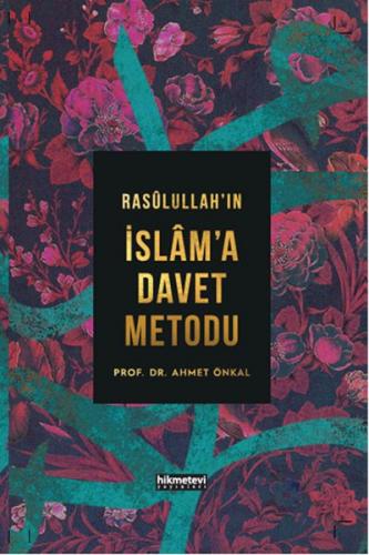 Kurye Kitabevi - Rasulullahın İslama Davet Metodu Ciltli