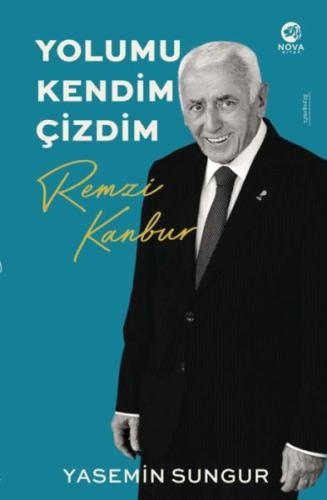 Kurye Kitabevi - Remzi Kanbur: Yolumu Kendim Çizdim