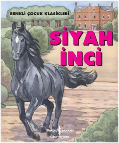 Kurye Kitabevi - Siyah İnci-Renkli Çocuk Klasikleri