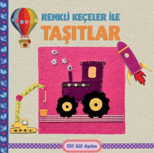 Kurye Kitabevi - Renkli Keçeler ile Taşıtlar