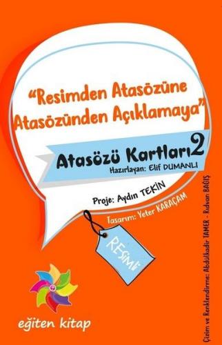 Kurye Kitabevi - Resimden Atasözüne Atasözünden Açıklamaya Atasözü Kar