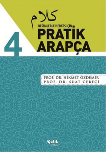 Kurye Kitabevi - Resimlerle Herkes İçin - Pratik Arapça 4