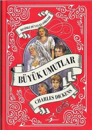 Kurye Kitabevi - Resimli Dünya Çocuk Klasikleri - Büyük Umutlar (Ciltl