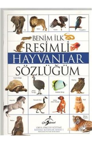 Kurye Kitabevi - Resimli Kitaplar 1 Benim İlk Resimli Hayvanlar Sözlüğ