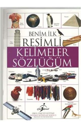 Kurye Kitabevi - Resimli Kitaplar 5 Benim İlk Resimli Kelimeler Sözlüğ