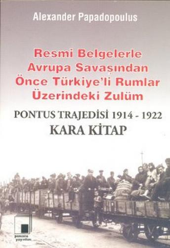 Kurye Kitabevi - Pontus Trajedisi 1914 1922 Kara Kitap