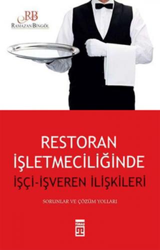 Kurye Kitabevi - Restoran İşletmeciliğinde İşçi-İşveren İlişkileri