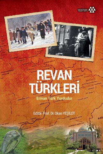 Kurye Kitabevi - Revan Türkleri-Erivan Türk Yurdudur