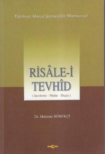 Kurye Kitabevi - Risale i Tevhid İnceleme, Metin, Dizin