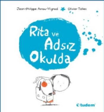 Kurye Kitabevi - Rita ve Adsız Serisi-2: Rita ve Adsız Okulda