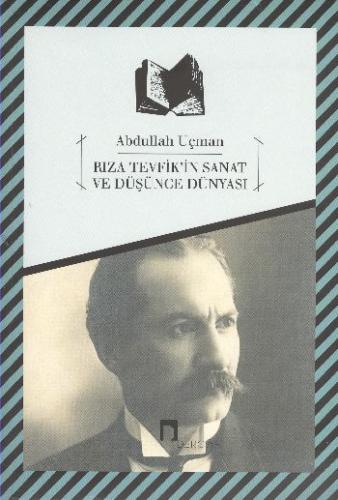 Kurye Kitabevi - Rıza Tevfik'in Sanat ve Düşünce Dünyası