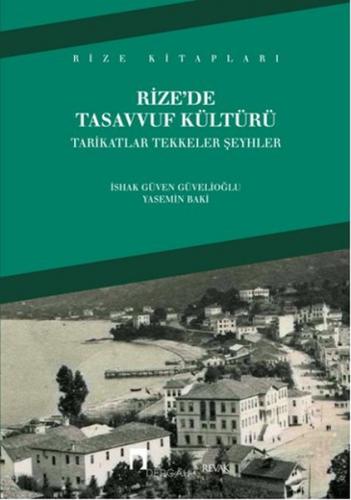 Kurye Kitabevi - Rizede Tasavvuf Kültürü Tarikatlar Tekkeler Şeyhler