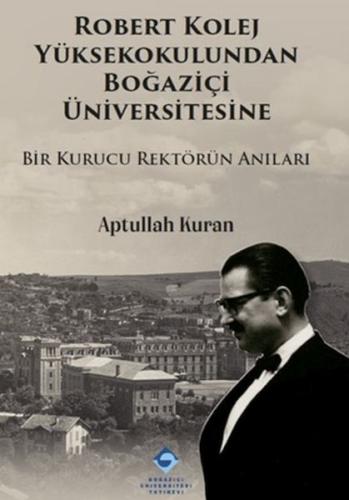 Kurye Kitabevi - Robert Kolej Yüksekokulundan Boğaziçi Üniversitesine