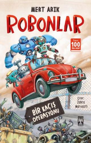 Kurye Kitabevi - Robonlar - Bir Kaçış Operasyonu