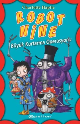 Kurye Kitabevi - Robot Nine Büyük Kurtarma Operasyonu