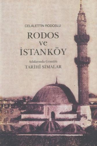 Kurye Kitabevi - Rodos ve İstanköy Adalarında Gömülü Tarihi Simalar