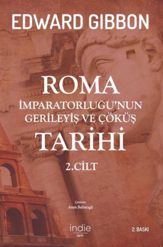 Kurye Kitabevi - Roma İmparatorluğunun Gerileyiş ve Çöküş Tarihi 2.Cil