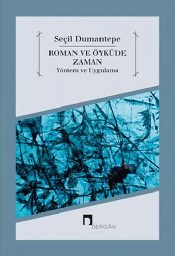 Kurye Kitabevi - Roman ve Öyküde Zaman Yöntem ve Uygulama