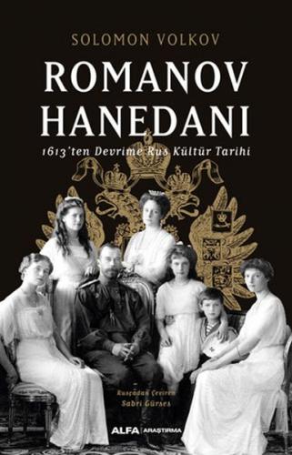 Kurye Kitabevi - Romanov Hanedanı-1613 ten Devrime Rus Kültür Tarihi