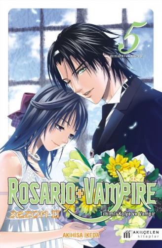 Kurye Kitabevi - Rosario & Vampire Sezon 2 Cilt 5