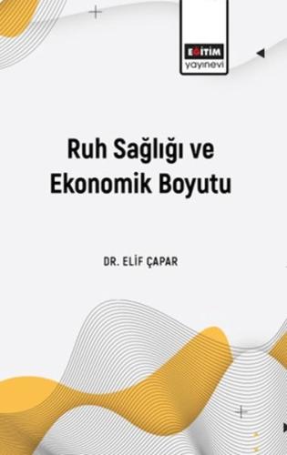 Kurye Kitabevi - Ruh Sağlığı Ve Ekonomik Boyutu