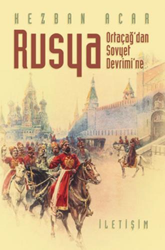 Kurye Kitabevi - Ortaçağ'dan Sovyet Devrimi'ne Rusya