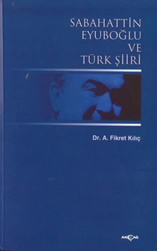 Kurye Kitabevi - Sabahattin Eyuboğlu ve Türk Şiiri