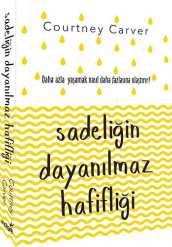 Kurye Kitabevi - Sadeliğin Dayanılmaz Hafifliği