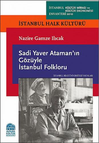 Kurye Kitabevi - Sadi Yaver Ataman’ın Gözüyle İstanbul Folkloru