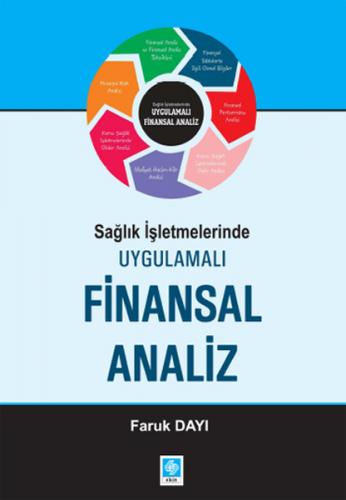 Kurye Kitabevi - Sağlık İşletmelerinde Uygulamalı Finansal Analiz