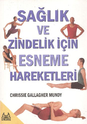 Kurye Kitabevi - Sağlık ve Zindelik İçin Esneme Hareketleri