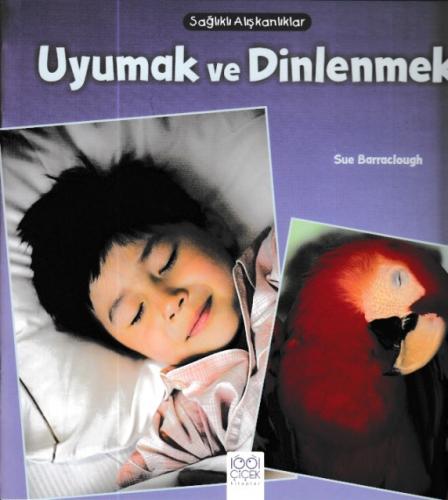 Kurye Kitabevi - Sağlıklı Alışkanlıklar-Uyumak ve Dinlenmek