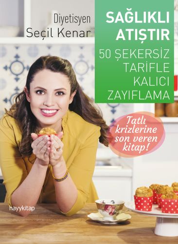 Kurye Kitabevi - Sağlıklı Atıştır-50 Şekersiz Tarifle Kalıcı Zayıflama