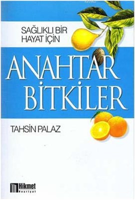 Kurye Kitabevi - Sağlıklı Bir Hayat İçin Anahtar Bilgiler