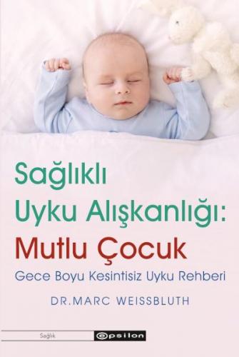 Kurye Kitabevi - Sağlıklı Uyku Alışkanlığı: Mutlu Çocuk