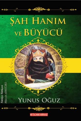 Kurye Kitabevi - Şah Hanım ve Büyücü