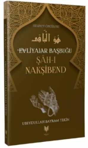 Kurye Kitabevi - Şah-ı Nakşibend - Evliyalar Başbuğu Hidayet Öncüleri 