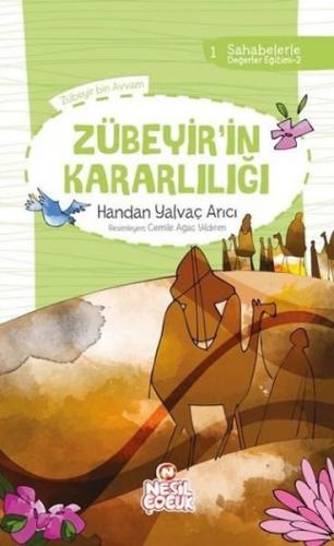 Kurye Kitabevi - Sahabelerle Değerler Eğitimi 2.Set-Zübeyirin Kararlıl