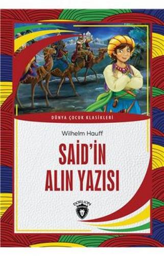 Kurye Kitabevi - Saidin Alın Yazısı Dünya Çocuk Klasikleri (7-12 Yaş)